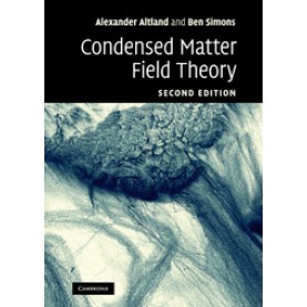 Condensed Matter Field Theory   2/E,ALTLAND,Cambridge University Press,9780521769754,