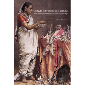 NCHI : CASTE SOCIETY AND POLITICS IN INDIA,BAYLY,Cambridge University Press,9780521678612,