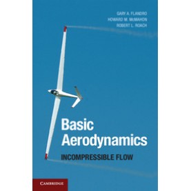 Basic Aerodynamics,Flandro,Cambridge University Press,9780521805827,