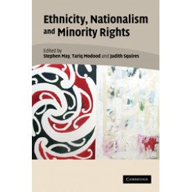 ETHNICITY,NATIONALISM AND MINORITY RIGHTS,May,Cambridge University Press,9780521842297,