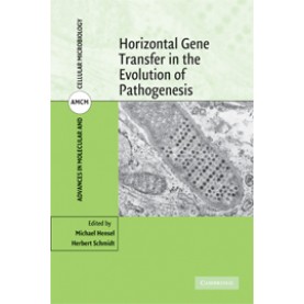 HORIZONTAL GENE TRANSFER IN THE EVOLUTION OF      PATHOGENESIS,HENSEL,Cambridge University Press,9780521862974,