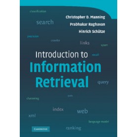 INTRODUCTION TO INFORMATION RETRIEVAL,Manning,Cambridge University Press,9780521865715,