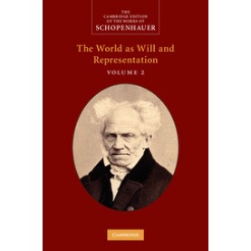 Schopenhauer:  The World as Will and Representation,Schopenhauer,Cambridge University Press,9780521870344,