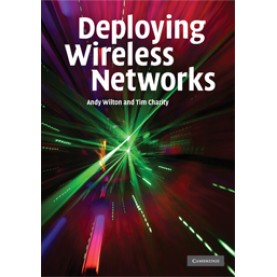 DEPLOYING WIRELESS NETWORKS,WILTON,Cambridge University Press,9780521874212,