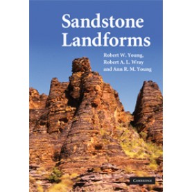 Sandstone Landforms,Young,Cambridge University Press,9781108462044,