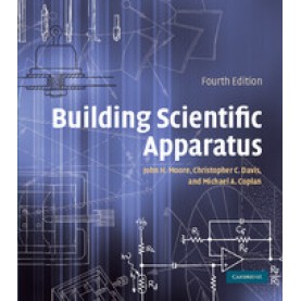 Building Scientific Apparatus  4/E,Moore,Cambridge University Press,9780521878586,