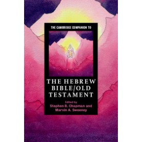 The Cambridge Companion to the Hebrew Bible/Old Testament,CHAPMAN,Cambridge University Press,9780521883207,