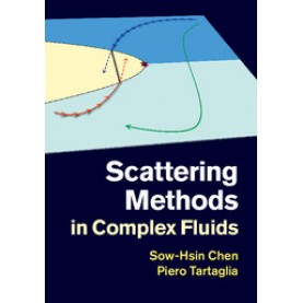Scattering Methods in Complex Fluids,CHEN,Cambridge University Press,9780521883801,