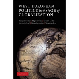 West European Politics in the Age of Globalization-KRIESI-Cambridge University Press-9780521895576 (HB)