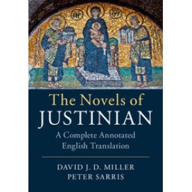 The Novels of Justinian,David J. D. Miller,Cambridge University Press,9781107000926,