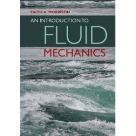 An Introduction to Fluid Mechanics,MORRISON,Cambridge University Press,9781107003538,