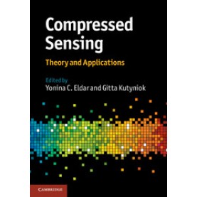 Compressed Sensing,Yonina,Cambridge University Press,9781107005587,
