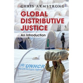 Global Distributive Justice,Armstrong,Cambridge University Press,9781107008922,