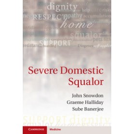 Severe Domestic Squalor,SNOWDON,Cambridge University Press,9781107012721,