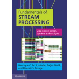 Fundamentals of Stream Processing,Andrade,Cambridge University Press,9781107015548,