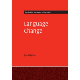 Language Change,BYBEE,Cambridge University Press,9781107020160,