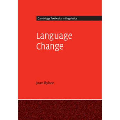 Language Change,BYBEE,Cambridge University Press,9781107020160,