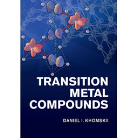 Transition Metal Compounds,Khomskii,Cambridge University Press,9781107020177,