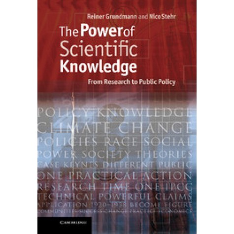 The Power of Scientific Knowledge,Grundmann,Cambridge University Press,9781107022720,