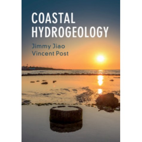Coastal Hydrogeology,Jimmy Jiao , Vincent Post,Cambridge University Press,9781107030596,