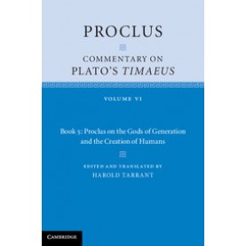Proclus: Commentary on Plato's Timaeus,Proclus,Cambridge University Press,9781107032644,