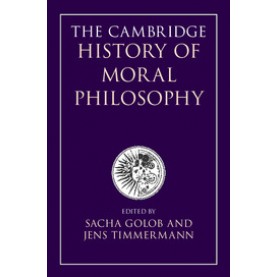 The Cambridge History of Moral Philosophy,GOLOB,Cambridge University Press,9781107033054,