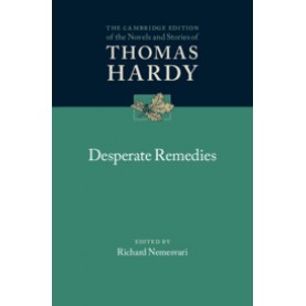 Desperate Remedies,THOMAS HARDY,Cambridge University Press,9781107036925,