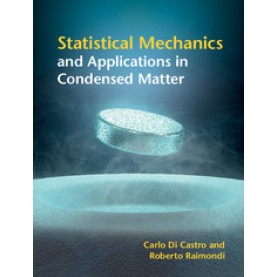 Statistical Mechanics and Applications in Condensed Matter,Di Castro,Cambridge University Press,9781107039407,