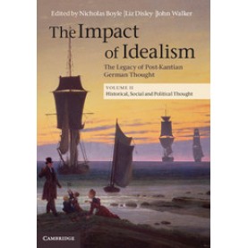 The Impact of Idealism Volume 2,Walker,Cambridge University Press,9781107039834,