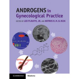 Androgens in Gynecological Practice,Leo Plouffe,Cambridge University Press,9781107041318,