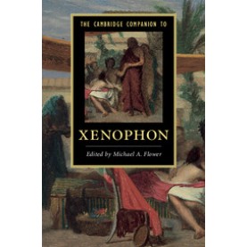 The Cambridge Companion to Xenophon,Flower,Cambridge University Press,9781107050068,
