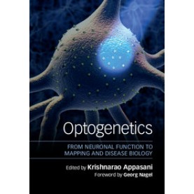 Optogenetics,APPASANI,Cambridge University Press,9781107053014,