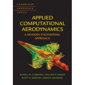 Applied Computational Aerodynamics,Russell M Cummings,Cambridge University Press,9781107053748,