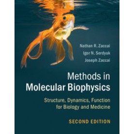 Methods in Molecular Biophysics,Zaccai,Cambridge University Press,9781107056374,