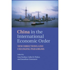 China in the International Economic Order,TOOHEY,Cambridge University Press,9781107062016,