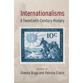 Internationalisms,SLUGA,Cambridge University Press,9781107062856,