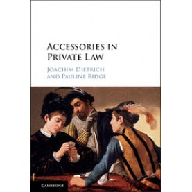 Accessories in Private Law,DIETRICH,Cambridge University Press,9781107063440,