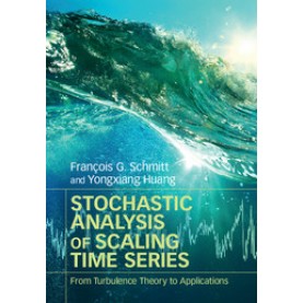 Stochastic Analysis of Scaling Time Series,Schmitt,Cambridge University Press,9781107067615,