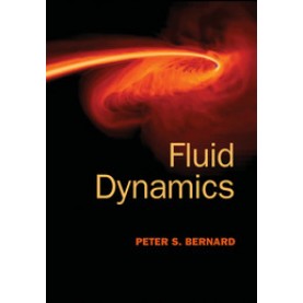 Fluid Dynamics,Peter S. Bernard,Cambridge University Press,9781107071575,