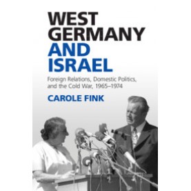 West Germany and Israel,FINK,Cambridge University Press,9781107075450,