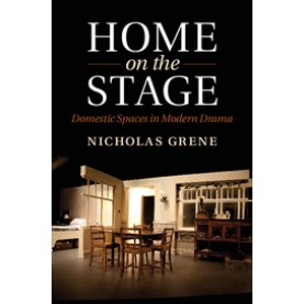 Home on the Stage,GRENE,Cambridge University Press,9781107434998,