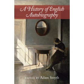A History of English Autobiography,SMYTH,Cambridge University Press,9781107078413,