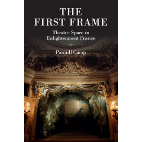 The First Frame,Pannill Camp,Cambridge University Press,9781107079168,