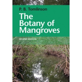 The Botany of Mangroves 2/ed-P. Barry Tomlinson-Cambridge University Press-9781107080676