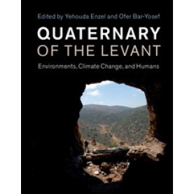 Quaternary of the Levant,Enzel,Cambridge University Press,9781107090460,