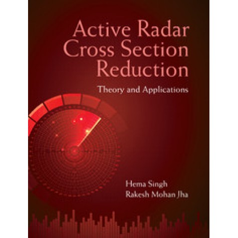 Active Radar Cross Section Reduction,Hema Singh,Cambridge University Press India Pvt Ltd  (CUPIPL),9781107092617,