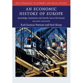 An Economic History of Europe,Persson,Cambridge University Press,9781107095564,
