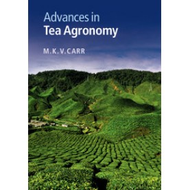 Advances in Tea Agronomy,Carr,Cambridge University Press,9781107095816,