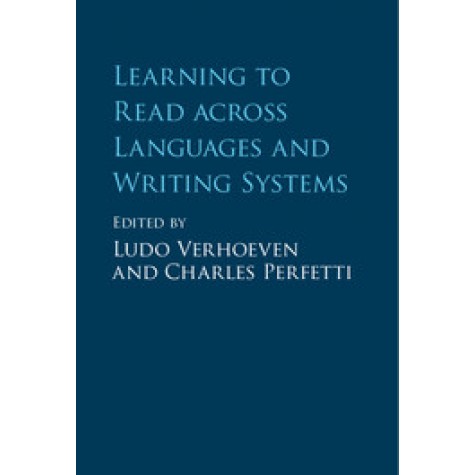 Learning to Read across Languages and Writing Systems,Verhoeven,Cambridge University Press,9781107095885,
