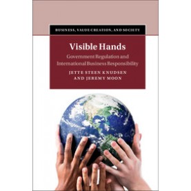 Visible Hands,Jette Steen Knudsen , Jeremy Moon,Cambridge University Press,9781107512122,